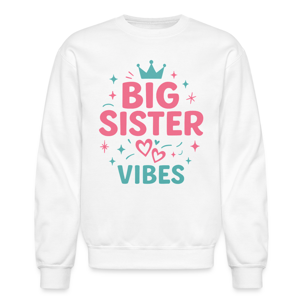 Big Sister Vibes Sweatshirt - white