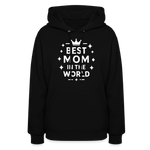 Best Mom in the World Hoodie - Perfect Mother’s Day Gift - black