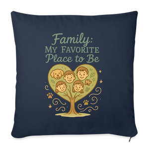 Family: My Favourite Place to Be Pillow Case - navy